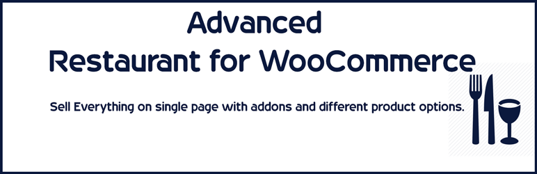 Advanced Restaurant for WooCommerce
