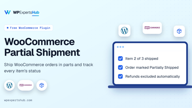 How to Split a WooCommerce Order into Partial Shipments
