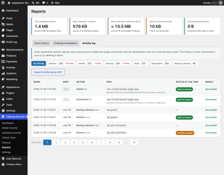 Activity log listing every quarantine, restore, backup and delete with who ran it and the result