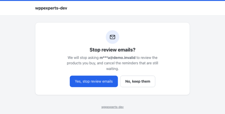 The page that opens from the Stop review emails link, with a masked address and a confirmation button